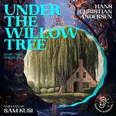Under the Willow Tree (Story Time, Episode 181) (MP3-Download) Under the Willow Tree (Story Time, Episode 181) (MP3-Download)