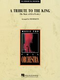 A Tribute to the King Orchestra Partitur + Stimmen A Tribute to the King Orchestra Partitur + Stimmen