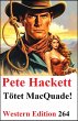 Tötet McQuade: Pete Hackett Western... - Bild 1