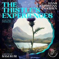 Cover The Thistle's Experiences (Story Time, Episode 170) (MP3-Download)