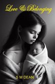Love & Belonging (eBook, ePUB)