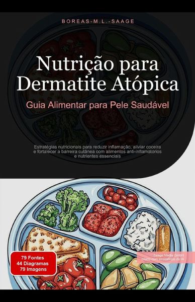 Nutrição para Dermatite Atópica: Guia Alimentar para Pele Saudável (eBook, ePUB) Nutrição para Dermatite Atópica: Guia Alimentar para Pele Saudável (eBook, ePUB)
