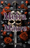 Meira Mauve: The Girl from the Tower (eBook, ePUB) Meira Mauve: The Girl from the Tower (eBook, ePUB)