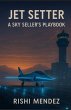 Jet Setter A Sky Sellers's Playbook... - Bild 1