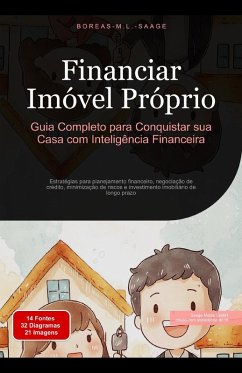 Financiar Imóvel Próprio: Guia Completo para Conquistar sua Casa com Inteligência Financeira (Imóveis (PT), #2) (eBook, ePUB) Cover Financiar Imóvel Próprio: Guia Completo para Conquistar sua Casa com Inteligência Financeira (Imóveis (PT), #2) (eBook, ePUB)