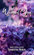 Without You (eBook, ePUB) - Bild 1