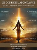 Le Code de l'Abondance (eBook, ePUB) Le Code de l'Abondance (eBook, ePUB)