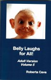Belly Laughs for All! Volume 5 (eBook, ePUB) Belly Laughs for All! Volume 5 (eBook, ePUB)