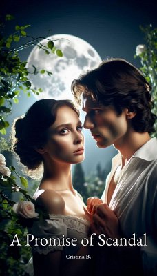 A Promise of Scandal (eBook, ePUB) - B., Cristina