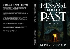 Message from the past 02 (eBook, ePUB) - Grenda, Norbert Rafal Message from the past 02 (eBook, ePUB) - Grenda, Norbert Rafal
