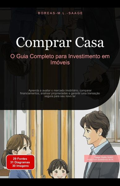 Comprar Casa: O Guia Completo para Investimento em Imóveis (eBook, ePUB)