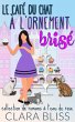 Le café du chat à l'ornement brisé :... - Bild 1