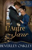 L'Autre Soeur (Les Filles du Péché, #3) (eBook, ePUB) L'Autre Soeur (Les Filles du Péché, #3) (eBook, ePUB)