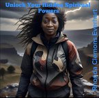 Unlock Your Hidden Spiritual Powers (eBook, ePUB) Unlock Your Hidden Spiritual Powers (eBook, ePUB)