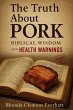 The Truth About Pork: Biblical Wisdom... - Bild 1
