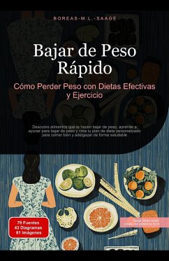 Cover Bajar de Peso Rápido: Cómo Perder Peso con Dietas Efectivas y Ejercicio (Adelgazar (ES), #4) (eBook, ePUB)