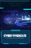 Cyber Syndicate: Cyber Warfare, Kill Chain and Zero Days (eBook, ePUB)