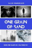 One Grain of Sand (Shards of a Shattered Sky, #1) (eBook, ePUB)