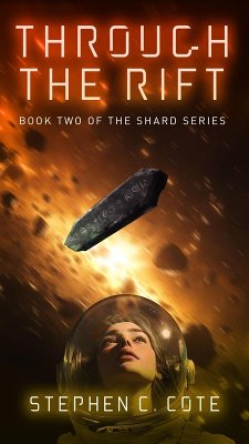 Cover Through the Rift: Book Two of the Shard Series (eBook, ePUB)