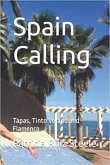 Spain Calling (Spanish Trilogy, #2) (eBook, ePUB) Spain Calling (Spanish Trilogy, #2) (eBook, ePUB)
