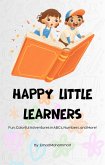 Happy Little Learners - ABC Adventures (eBook, ePUB)
