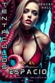 Tentáculos en el Espacio: Una erótica de ciencia ficción (eBook, ePUB)