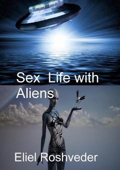 Cover Sex Life with Aliens (Aliens and parallel worlds, #27) (eBook, ePUB)