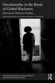 Decoloniality in the Break of Global Blackness (eBook, ePUB)