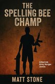 The Spelling Bee Champ (eBook, ePUB) The Spelling Bee Champ (eBook, ePUB)