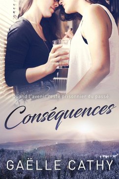 Conséquences (eBook, ePUB) - Cathy, Gaëlle