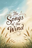 The Songs of the Wind (eBook, ePUB) The Songs of the Wind (eBook, ePUB)