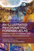 Illustrated Psychometric Forensic Atlas (eBook, ePUB) Illustrated Psychometric Forensic Atlas (eBook, ePUB)