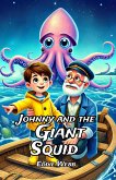Johnny and the Giant Squid (eBook, ePUB) Johnny and the Giant Squid (eBook, ePUB)