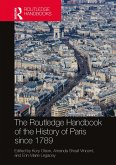 The Routledge Handbook of the History of Paris since 1789 (eBook, PDF)