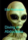 Diving in Abductions (Aliens and parallel worlds, #29) (eBook, ePUB) Diving in Abductions (Aliens and parallel worlds, #29) (eBook, ePUB)