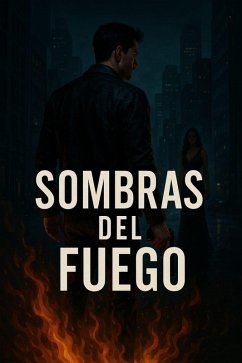 Cover SOMBRAS DEL FUEGO PARTE I (eBook, ePUB)