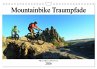Mountainbike Traumpfade (Wandkalender... - Bild 1