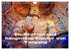 Die Grotten und hängenden Klöster von Yungang (Wandkalender 2026 DIN A4 quer), CALVENDO Monatskalender Die Grotten und hängenden Klöster von Yungang (Wandkalender 2026 DIN A4 quer), CALVENDO Monatskalender