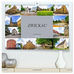 Zwickau Impressionen (hochwertiger Premium Wandkalender 2026 DIN A2 quer), Kunstdruck in Hochglanz Zwickau Impressionen (hochwertiger Premium Wandkalender 2026 DIN A2 quer), Kunstdruck in Hochglanz