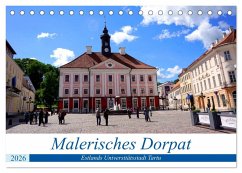 Cover Malerisches Dorpat - Estlands Universitätsstadt Tartu (Tischkalender 2026 DIN A5 quer), CALVENDO Monatskalender