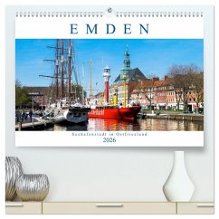 EMDEN, Seehafenstadt in Ostfriesland (hochwertiger Premium Wandkalender 2026 DIN A2 quer), Kunstdruck in Hochglanz