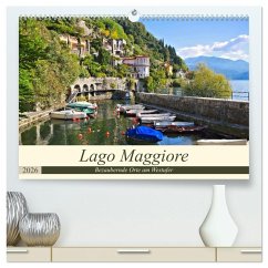 Lago Maggiore - Bezaubernde Orte am Westufer (hochwertiger Premium Wandkalender 2026 DIN A2 quer), Kunstdruck in Hochglanz