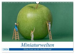 Miniaturwelten - Kleine Leute aus der Nachbarschaft (Wandkalender 2026 DIN A3 quer), CALVENDO Monatskalender Miniaturwelten - Kleine Leute aus der Nachbarschaft (Wandkalender 2026 DIN A3 quer), CALVENDO Monatskalender
