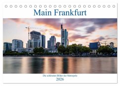 Main Frankfurt (Tischkalender 2026 DIN A5 quer), CALVENDO Monatskalender