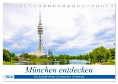 Cover München entdecken - Die Schönheit der Bayerischen Metropole (Tischkalender 2026 DIN A5 quer), CALVENDO Monatskalender