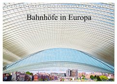 Bahnhöfe in Europa (Tischkalender 2026 DIN A5 quer), CALVENDO Monatskalender Bahnhöfe in Europa (Tischkalender 2026 DIN A5 quer), CALVENDO Monatskalender