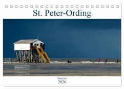 St. Peter-Ording - Natur pur (Tischkalender 2026 DIN A5 quer), CALVENDO Monatskalender St. Peter-Ording - Natur pur (Tischkalender 2026 DIN A5 quer), CALVENDO Monatskalender