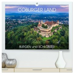 Coburger Land - Burgen und Schlösser (hochwertiger Premium Wandkalender 2026 DIN A2 quer), Kunstdruck in Hochglanz Coburger Land - Burgen und Schlösser (hochwertiger Premium Wandkalender 2026 DIN A2 quer), Kunstdruck in Hochglanz