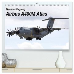 Transportflugzeug Airbus A400M Atlas (hochwertiger Premium Wandkalender 2026 DIN A2 quer), Kunstdruck in Hochglanz