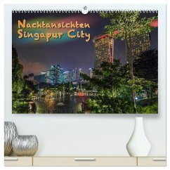 Nachtansichten Singapur City (hochwertiger Premium Wandkalender 2026 DIN A2 quer), Kunstdruck in Hochglanz